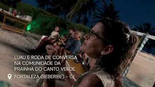 Beberibe: Luau e Roda de Conversa na Prainha do Canto Verde